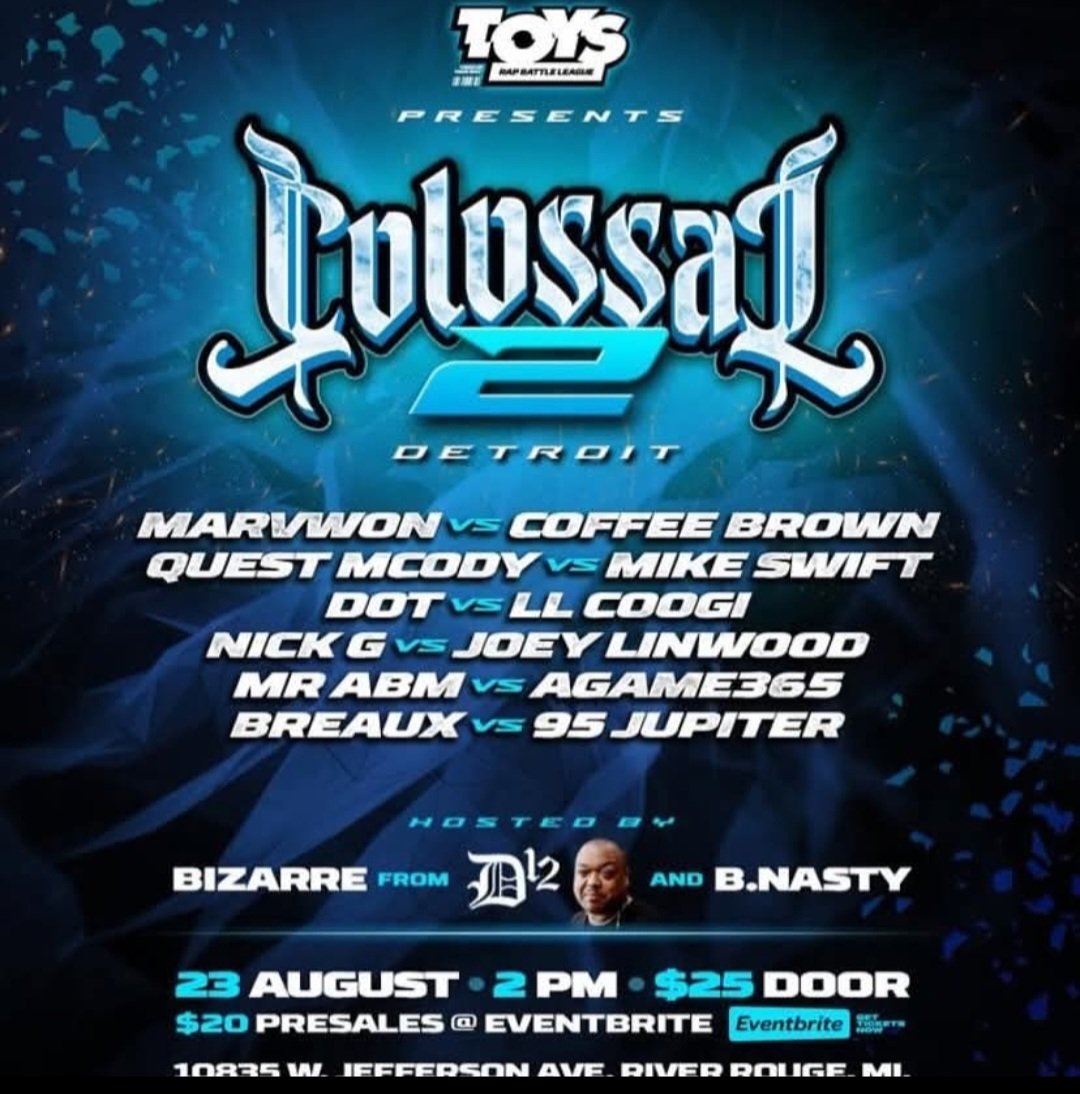 CeeNote88's tweet image. ✨️COLOSSAL 2✨️
🚨AUG. 23RD
🚨2PM
🚨RIVER ROUGE, MI