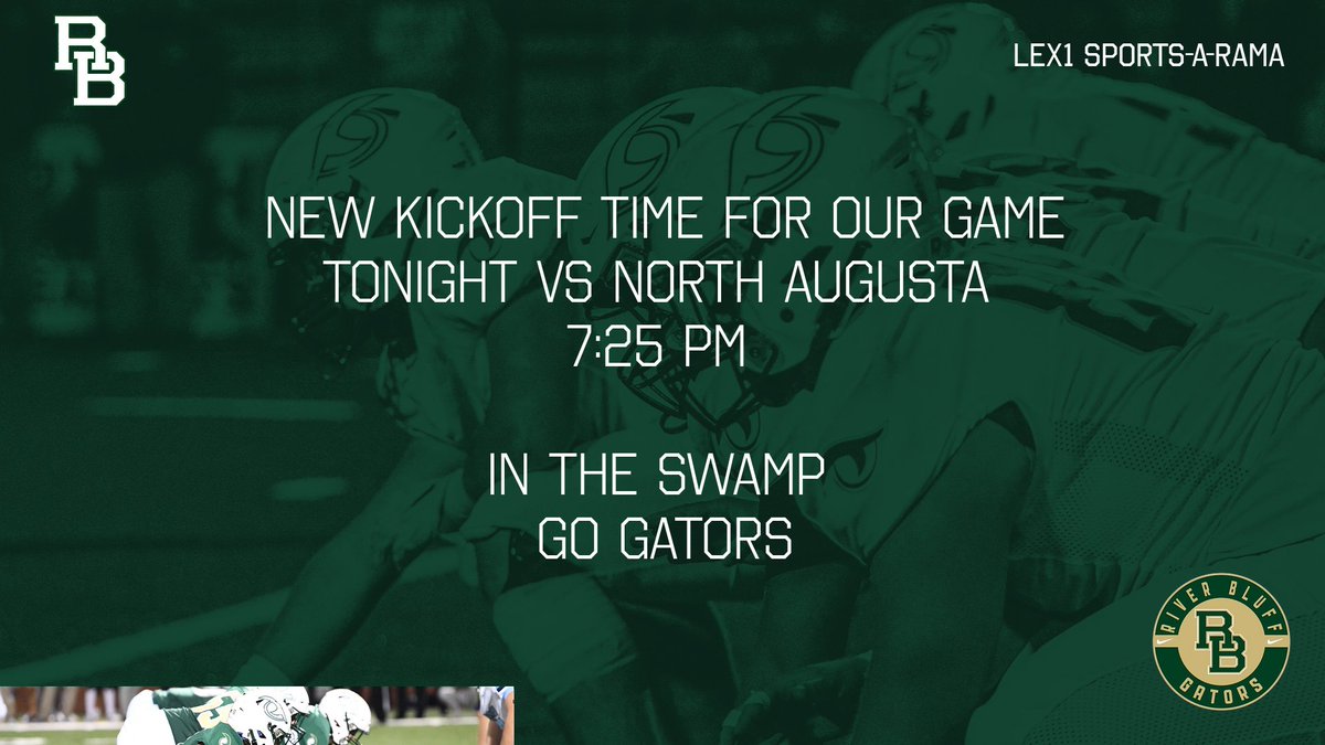 River Bluff Football (@rbgatorfootball) on Twitter photo After the heat delay, River Bluff will now kickoff at 7:25 pm. Game 2 of the Lex1 Sports-A-Rama vs N. Augusta. <a href="/RBHSGators/">River Bluff High School</a> <a href="/Gator_Athletics/">River Bluff HS Gator Athletics</a> After the heat delay, River Bluff will now kickoff at 7:25 pm. Game 2 of the Lex1 Sports-A-Rama vs N. Augusta. <a href="/RBHSGators/">River Bluff High School</a> <a href="/Gator_Athletics/">River Bluff HS Gator Athletics</a>