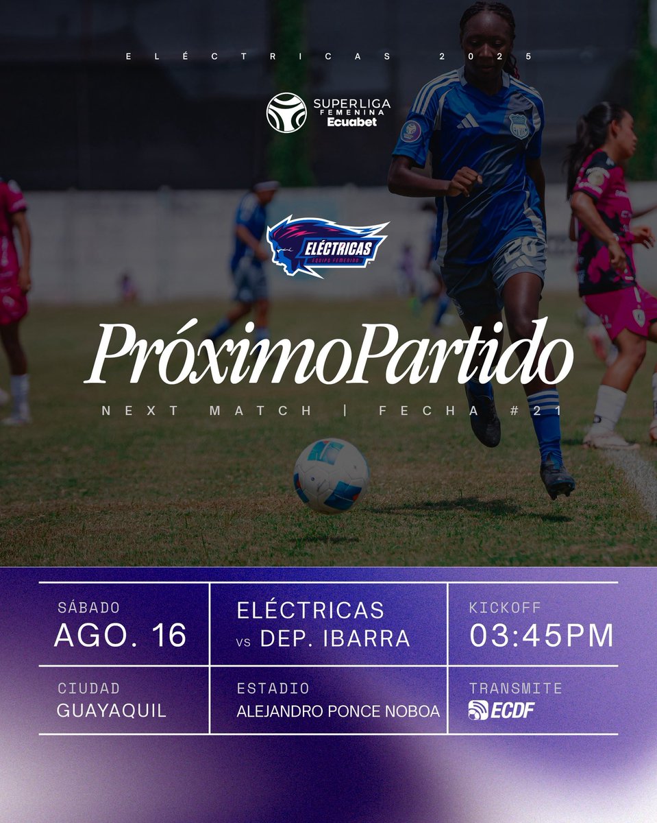 𝐍𝐮𝐞𝐬𝐭𝐫𝐨 𝐬𝐢𝐠𝐮𝐢𝐞𝐧𝐭𝐞 𝐩𝐚𝐫𝐭𝐢𝐝𝐨 ⚽ Fecha #22

🆚 Dep. Ibarra
📅 Sábado, 16 de agosto
⏰ 03:45 PM
📍 Estadio Francisco Espinoza
📺 ECDF

#VamosElectricas
