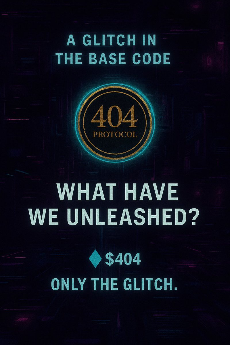 The404Protocol's tweet image. They tried to delete it.
We brought it back.
$404 is alive.
#404Protocol #DeFi #Memecoin