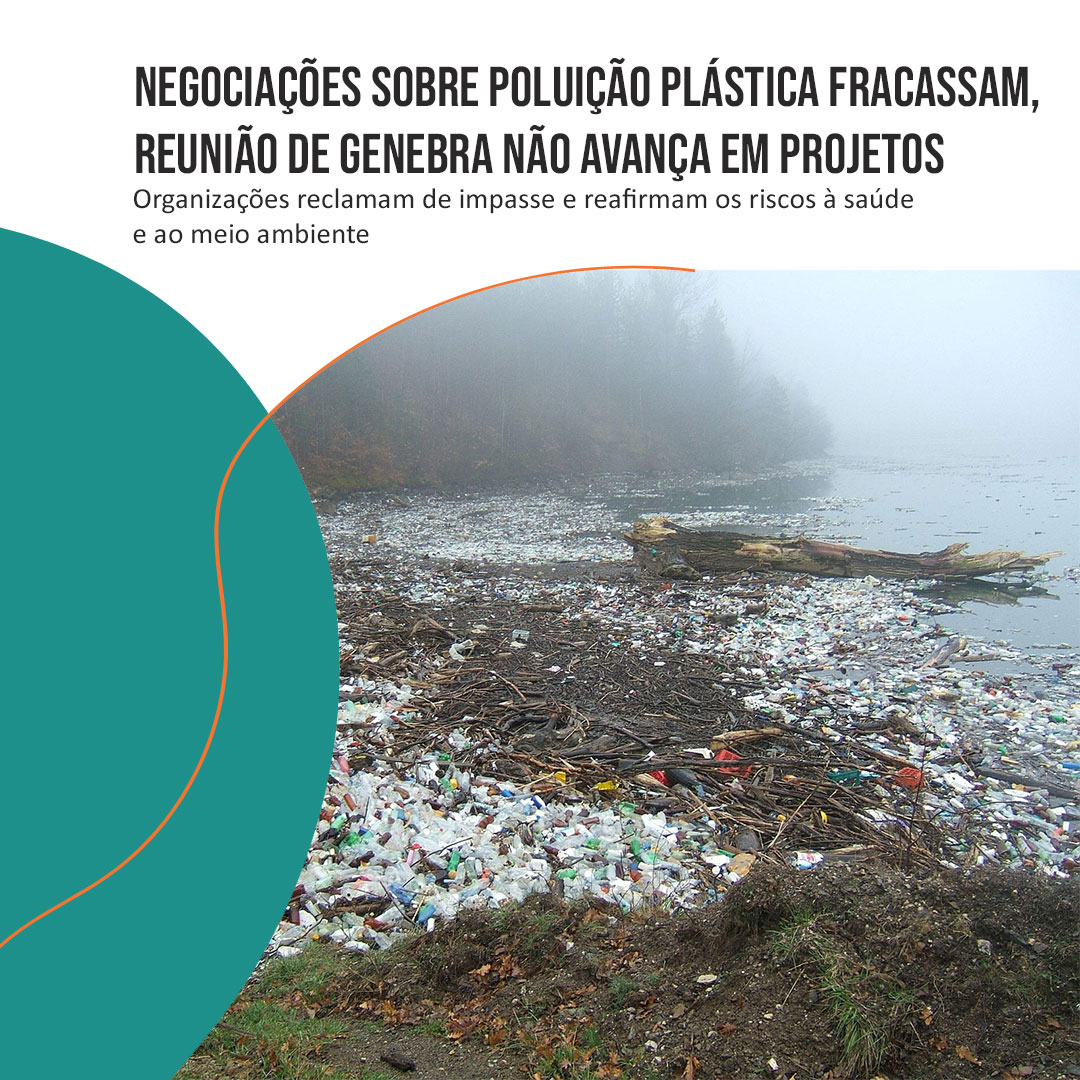 Negociações sobre poluição plástica fracassam, reunião de Genebra não avança em projetos
Organizações reclamam de impasse e reafirmam os riscos à saúde e ao meio ambiente

Veja: pick-upau.org.br/plasticnothank…
Conheça: plasticnothanks.org
<a href="/nacaomitsubishi/">Mitsubishi Motors BR</a>
