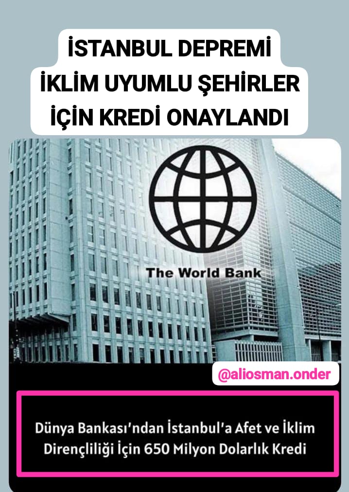 Dünya Bankası kredi verdi, Covid tiyatrosu oynandı. Dünya Bankası kredi verdi, Paris İklim anlaşması onaylandı. Dünya Bankası kredi verdi, Hatay Depremi oldu. Dünya Bankası yeşil dönüşüm, yeşil enerji, yenilenebilir enerjiye geçiş için kredi verdi, İklim Kanunu ve Maden Yasası