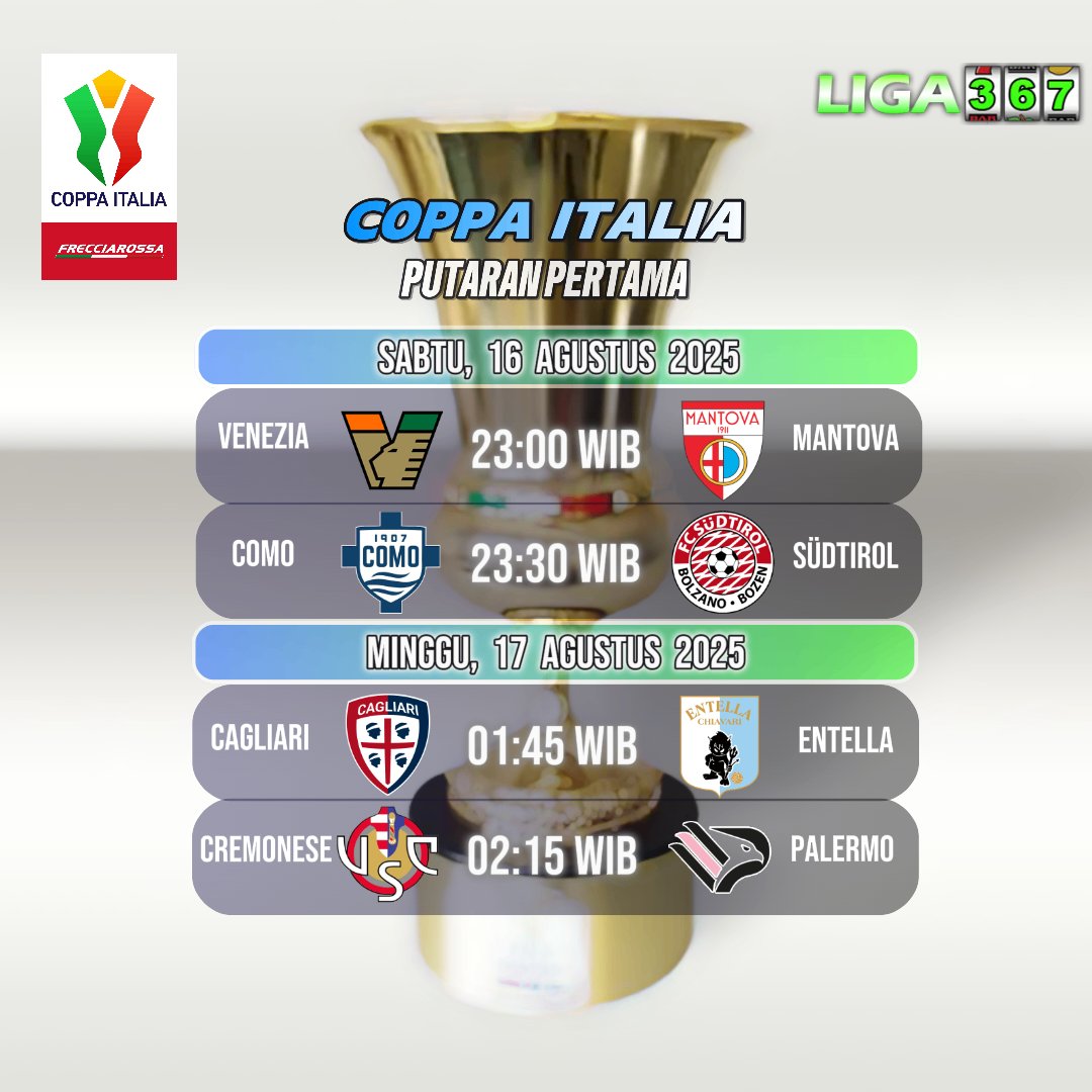Liga367_Crew's tweet photo. COPPA ITALIA - PUTARAN PERTAMA
#CoppaItaliaFrecciarossa #coppaitalia #sepakbola #Parlay #JadwalBolaHariIni #Liga367 https://t.co/9oxLz6UoxB