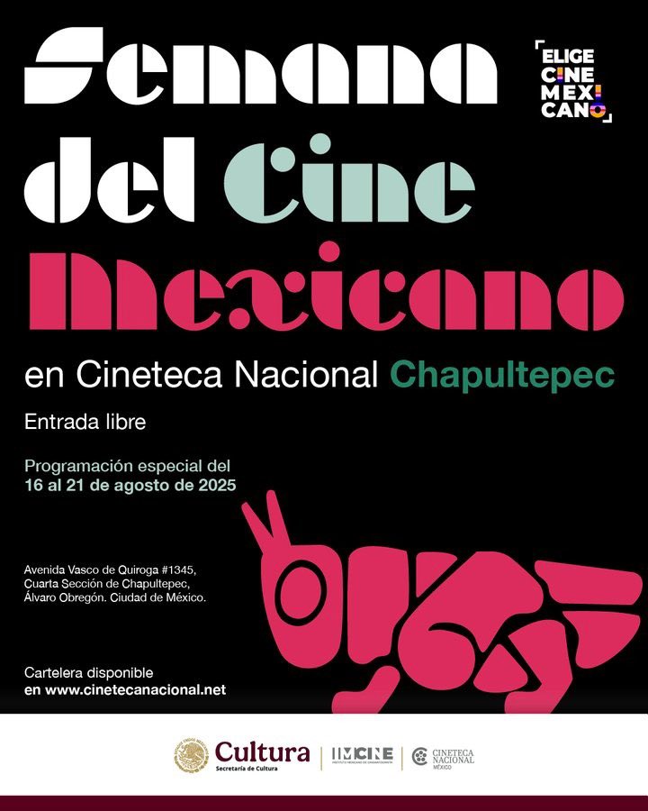 Carlos Ulloa (@carlos_ulloap) on Twitter photo Si te gusta el cine 📽️, lánzate a la Cineteca Nacional Chapultepec 🦗, habrá una programación especial en conmemoración de la #SemanaDelCineMexicano.
🗓️16 al 21 de agosto
📍Av. Vasco de Quiroga 1401, Santa Fe, Álvaro Obregón
<a href="/GobiernoMX/">Gobierno de México</a>
<a href="/cultura_mx/">Secretaría de Cultura</a>
<a href="/CinetecaMexico/">Cineteca Nacional</a> Si te gusta el cine 📽️, lánzate a la Cineteca Nacional Chapultepec 🦗, habrá una programación especial en conmemoración de la #SemanaDelCineMexicano.
🗓️16 al 21 de agosto
📍Av. Vasco de Quiroga 1401, Santa Fe, Álvaro Obregón
<a href="/GobiernoMX/">Gobierno de México</a>
<a href="/cultura_mx/">Secretaría de Cultura</a>
<a href="/CinetecaMexico/">Cineteca Nacional</a>