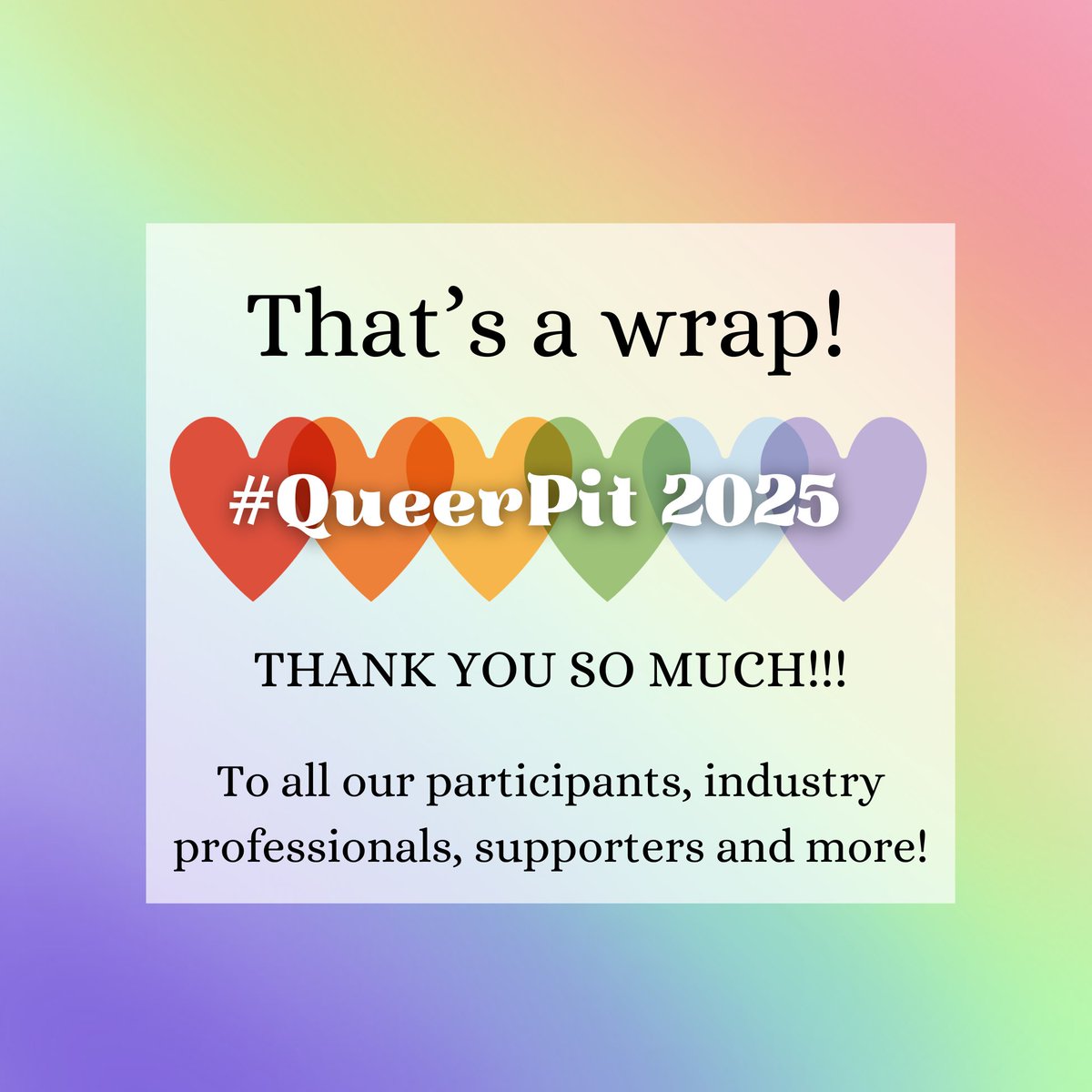 QueerPitContest's tweet image. That&apos;s a wrap!!! 🌈💕

We cannot thank you all enough - our participants, supporters and industry professionals who came out today!

For the entire #QueerPit team, today was wonderful and we wish everyone the best of luck with your queries and submissions 🍀🤞