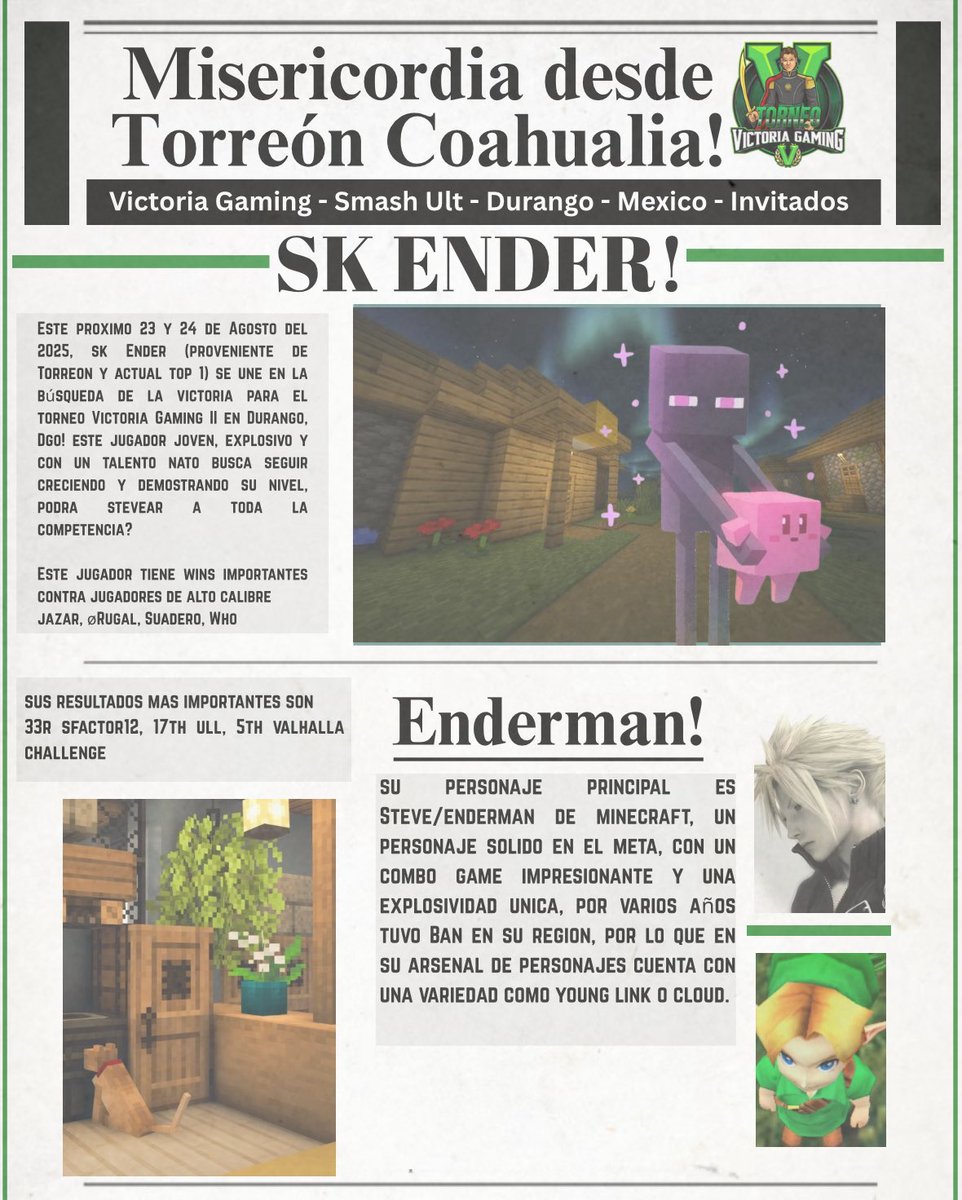 El mejor jugador de Torreón Coahuila 
🔥👾🥇

<a href="/Ender_Rl16/">Ender_RL16</a> 

Se hace presente en Victoria Gaming 2 
Sin duda un rival impresionante con resultados cada vez mejores🤝🤩

Viene a demostrar su nivel en el torneo más importante en Durango 💚🦂

23-24 Agosto, Durango MX❤️🏆