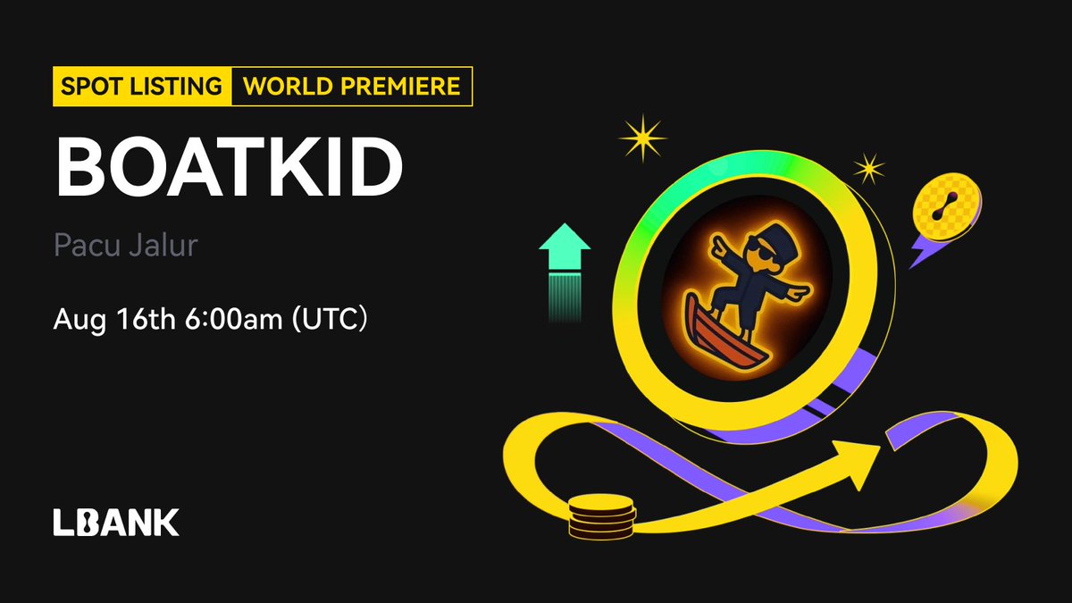 LBank.com (@lbank_exchange) on Twitter photo 🔥 World Premiere #listing
🌠 $BOATKID (Pacu Jalur) will be listed on LBank!<a href="/BoatKidSol/">Fan Page | BoatKid</a>
$BoatKid isn't ust another memecoin. it's a movement powered by culture, community, and timing.
❤️ Details: is.gd/4DvLeo 🔥 World Premiere #listing
🌠 $BOATKID (Pacu Jalur) will be listed on LBank!<a href="/BoatKidSol/">Fan Page | BoatKid</a>
$BoatKid isn't ust another memecoin. it's a movement powered by culture, community, and timing.
❤️ Details: is.gd/4DvLeo