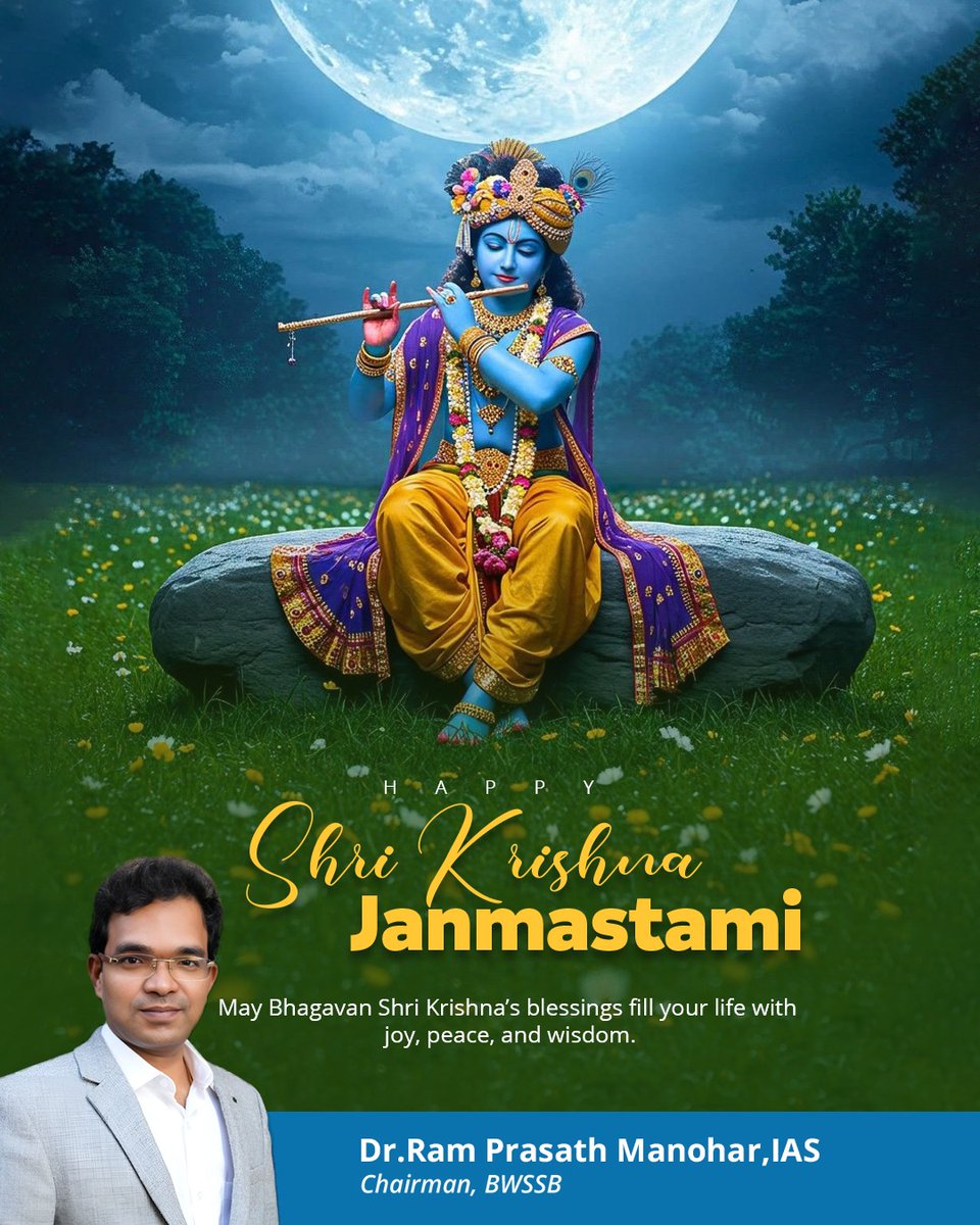 Happy Shri Krishna Janmastami.

On this Shri Krishna Janmastami, let us embrace compassion, joy, and selfless service to society. Wishing everyone a blessed and joyous celebration. 
.
.
.
#krishnastami
#LordKrishna
#KrishnaJanmashtami2025
#BWSSB 
<a href="/chairmanbwssb/">Bangalore Water Supply and Sewerage Board</a>