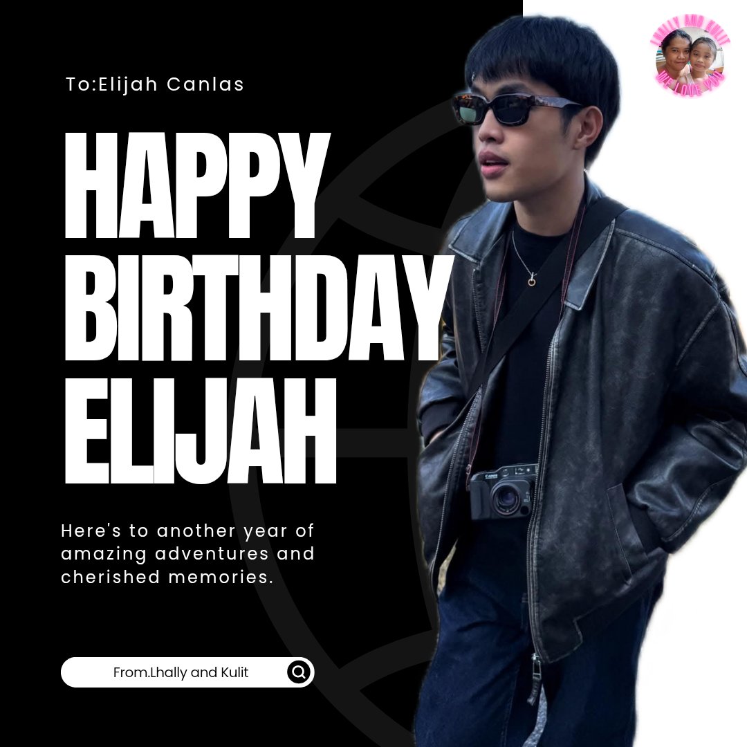 Happy birthday baby boy <a href="/elijahcanlas_/">Elijah Canlas</a> 
We wish all the best and many more projects to come.Welove you and we support you always.

#ElijahCanlasTwentyFineAt25
#ElijahCanlas 
#Happy25thElijahCanlas