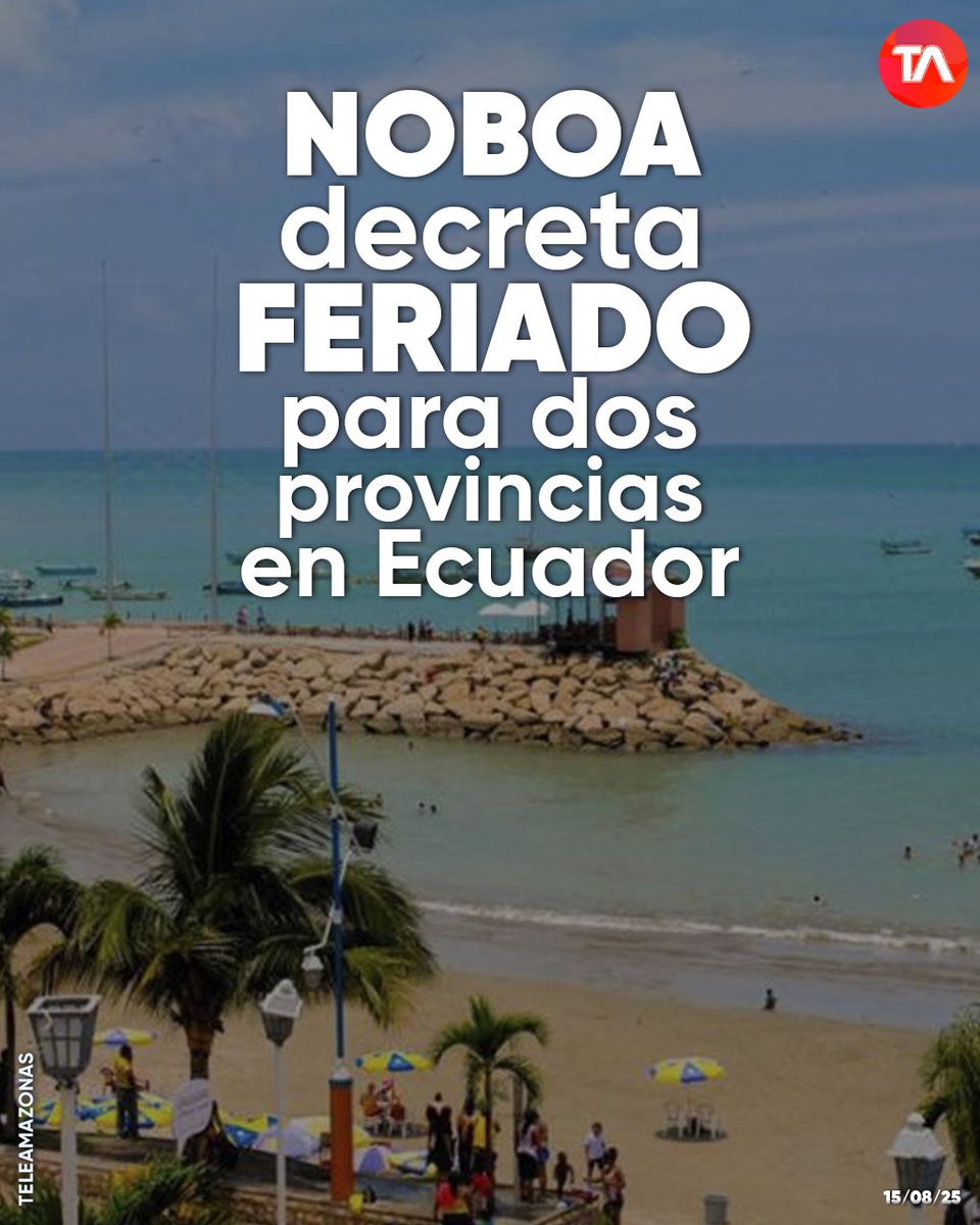 teleamazonasec's tweet photo. #ATENCIÓN | Con decretos 105 y 106, el presidente Noboa dispuso feriado para las provincias de Santa Elena y Loja; ¿cuándo? https://t.co/lJTsY5mTZD https://t.co/tHXAChvaxJ