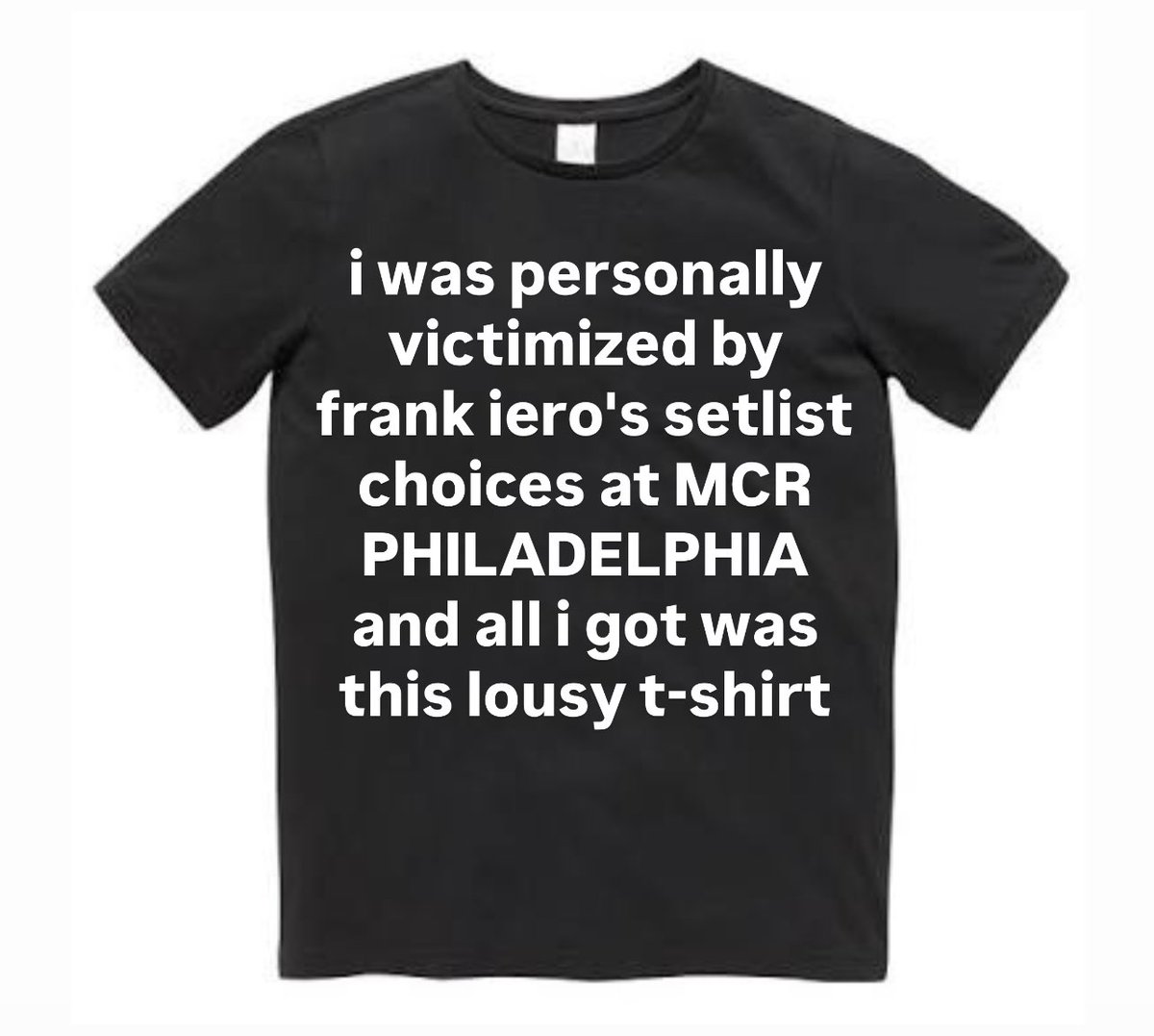 #MCRPHILLY FRANK IERO YOU ARE PUBLIC ENEMY NUMBER ONE. LETHAL SETLIST.