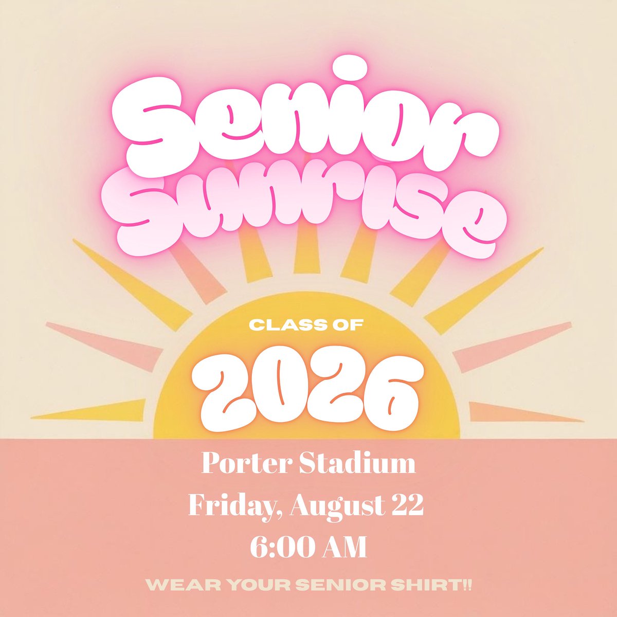 SENIOR SUNRISE ☀️☀️ Come celebrate the start of senior year!! Eat donuts 🍩, take pictures 📸, and make memories!!