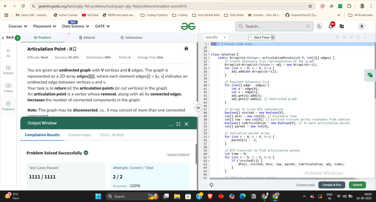 supratimdaswork's tweet photo. Day 146 of #gfg160 series @geeksforgeeks:
Topic: Graph.
Question: Articulation Point - II.
#geekstreak2025 #GeeksforGeeks #CodingChallenge #CodingJourney #DSA #algorithms #160daysofcoding #POTD #CONNECT https://t.co/8yarJHdQjE