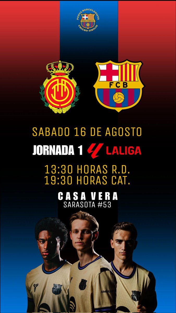 PBCSibilio's tweet image. Convocatoria a toda la Penya Barcelonista este Sábado 16 de agosto a las 13:30 horas, a nuestra sede oficial #CasaVera a disfrutar del primer partido de @LaLiga #MallorcaBarca 
Visca Barça ❤️💙
#FCBarcelona #LaLiga #Fútbol #Penya #Peña @FCBPenyes @FCBarcelona_es
#mesqueunclub