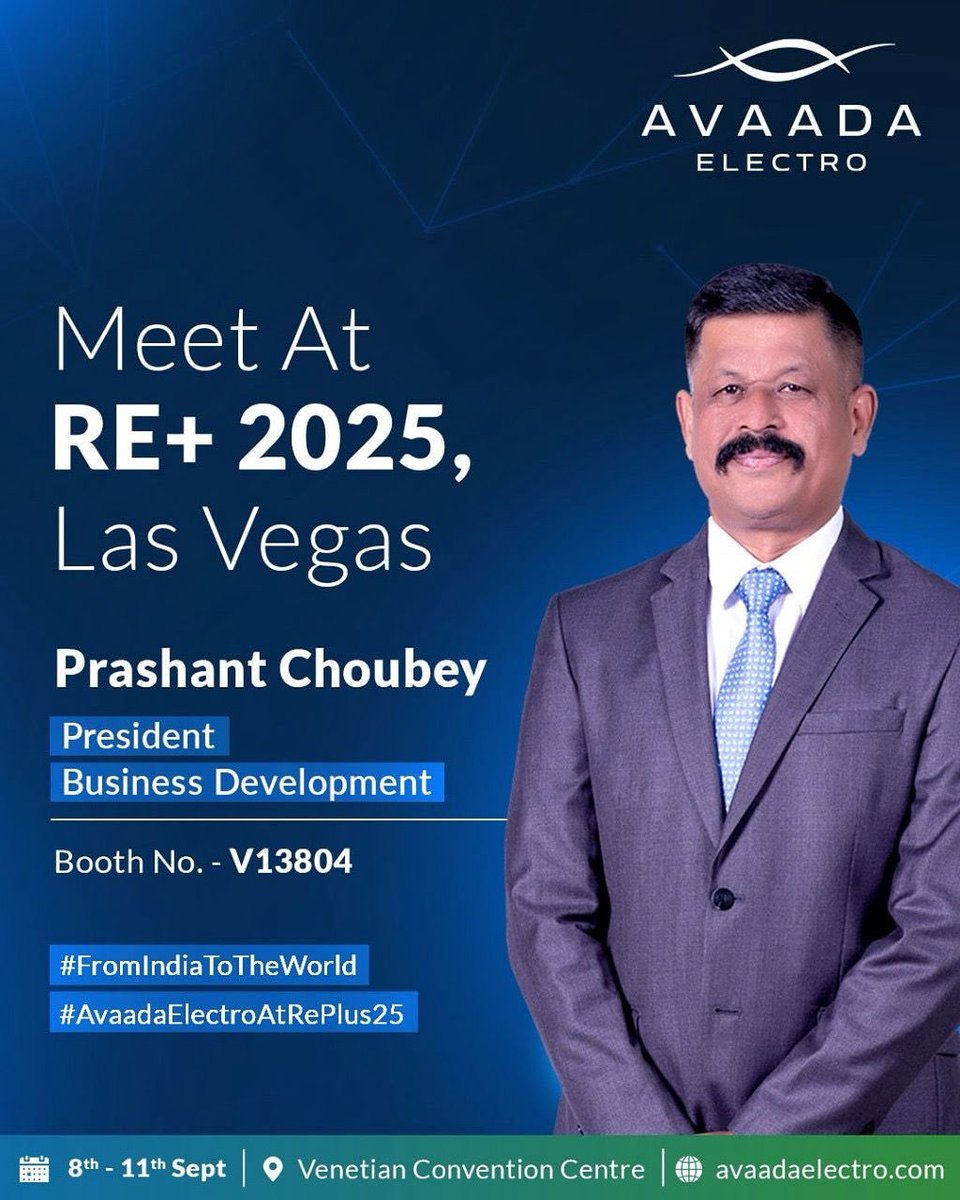Avaada Electro (@avaadaelectro) on Twitter photo Meet Mr. Prashant Choubey, President – Business Development, at RE+ 2025 this Sept.
Showcasing Avaada Electro’s high-efficiency solar modules & cells for reliability & scale
📍Venetian CC, Level 2, Las Vegas | 8–11 Sept | Booth V13804
sales@avaada.com | avaadaelectro.com Meet Mr. Prashant Choubey, President – Business Development, at RE+ 2025 this Sept.
Showcasing Avaada Electro’s high-efficiency solar modules & cells for reliability & scale
📍Venetian CC, Level 2, Las Vegas | 8–11 Sept | Booth V13804
sales@avaada.com | avaadaelectro.com