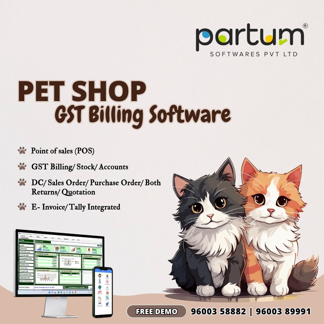 PartumSoftwares's tweet image. 🐾Simplify Your Pet Store Management with Partum Pet Shop Software – Inventory, GST Billing &amp;amp; Accounts in One Place!📊

📞 Free Demo: +91 96003 89991
🌐 partumsoftwares.com

#PetShopSoftware #GSTBillingSoftware #InventoryManagement #PartumSoftwares #PetStorePOS #PetBusiness