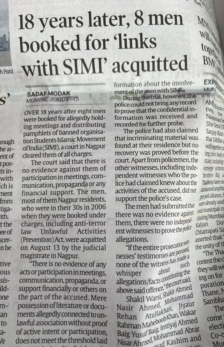 18 साल बाद 8 मुसलमान बरी…

इन 8 मुसलमानों को एक प्रतिबंधित संगठन SIMI की बैठकें करने और पर्चे बाँटने के आरोप में गिरफ्तार किया गया था।

अब नागपुर की एक अदालत ने उन्हें सभी आरोपों से बरी कर दिया है। अदालत ने साफ कहा है कि उनके खिलाफ किसी बैठक में भाग लेने, संवाद करने, प्रचार करने