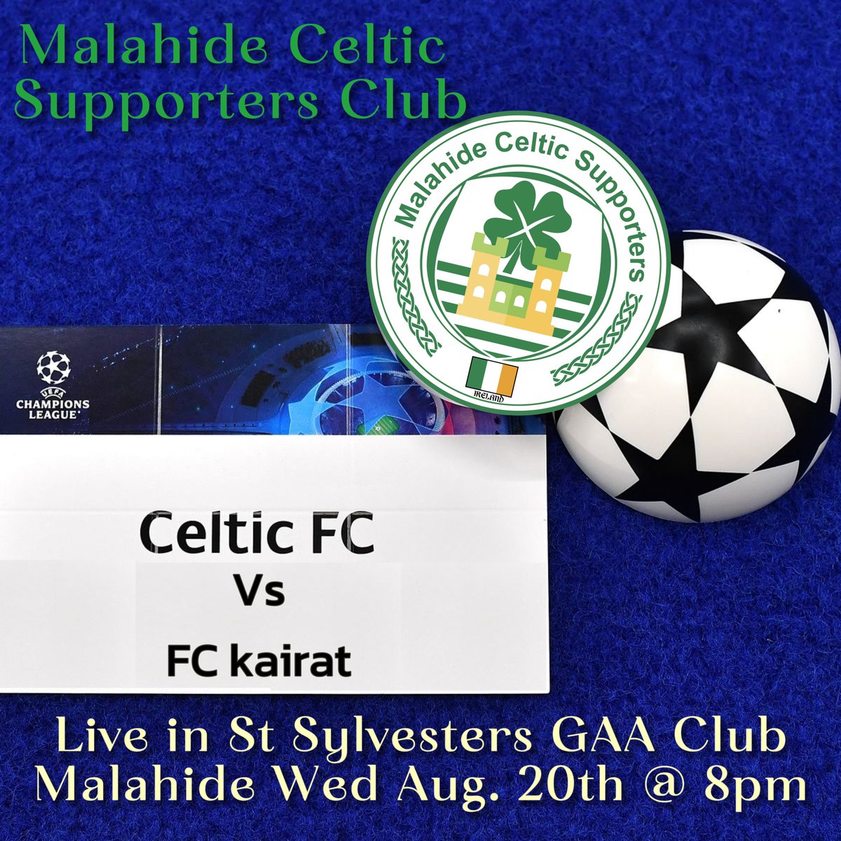 Celtic Vs FC Kairat live in St Sylvesters GAA Club Malahide on Wednesday 20th at 8pm 🍀
