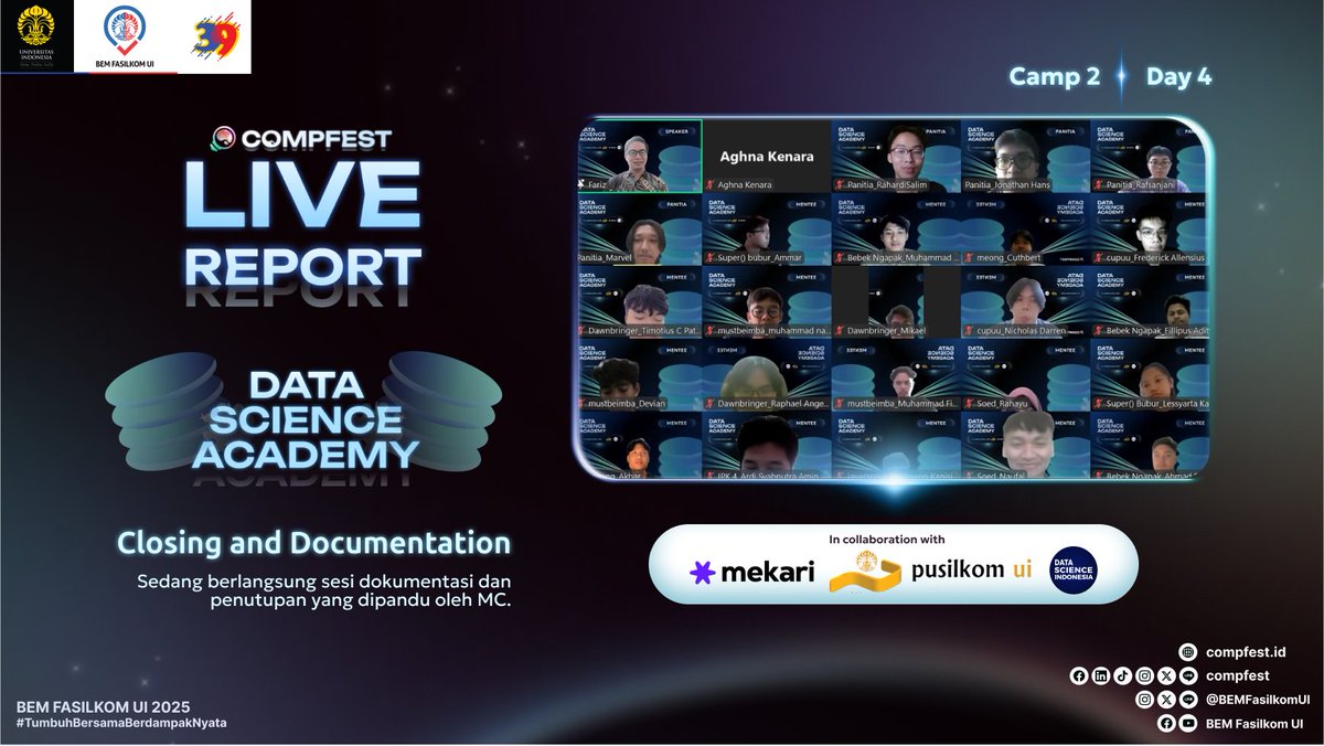 COMPFEST's tweet image. Rangkaian acara Data Science Academy COMPFEST 17 Camp 2 - Day 4 telah selesai dilaksanakan. Sampai jumpa di acara selanjutnya!

#BrilianceThroughAdaption
#Academy
#COMPFEST17