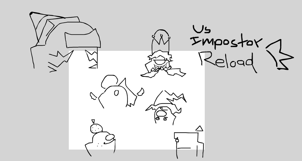 You can Reload Better!
#ImpostorReload