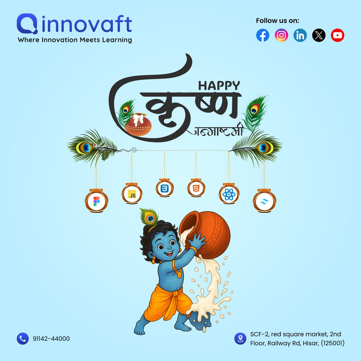 InnovaftCo's tweet image. 🌸 Happy Krishna Janmashtami 🌸
Let’s celebrate wisdom, joy, and love – the true teachings of Lord Krishna. 💙✨
Innovaft wishes you peace & positivity this festive season!
📍 Hisar | Best Coding Institute in Hisar
#KrishnaJanmashtami #innovaft #bestcodinginstituteinhisar