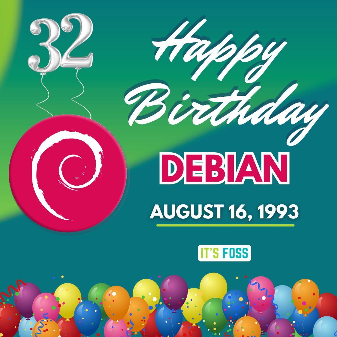 itsfoss2's tweet image. Debian turned 32 today! 🎉 

💡 The Debian project was officially founded on August 16, 1993, by Ian Murdock. This day is also known as Debian Day.