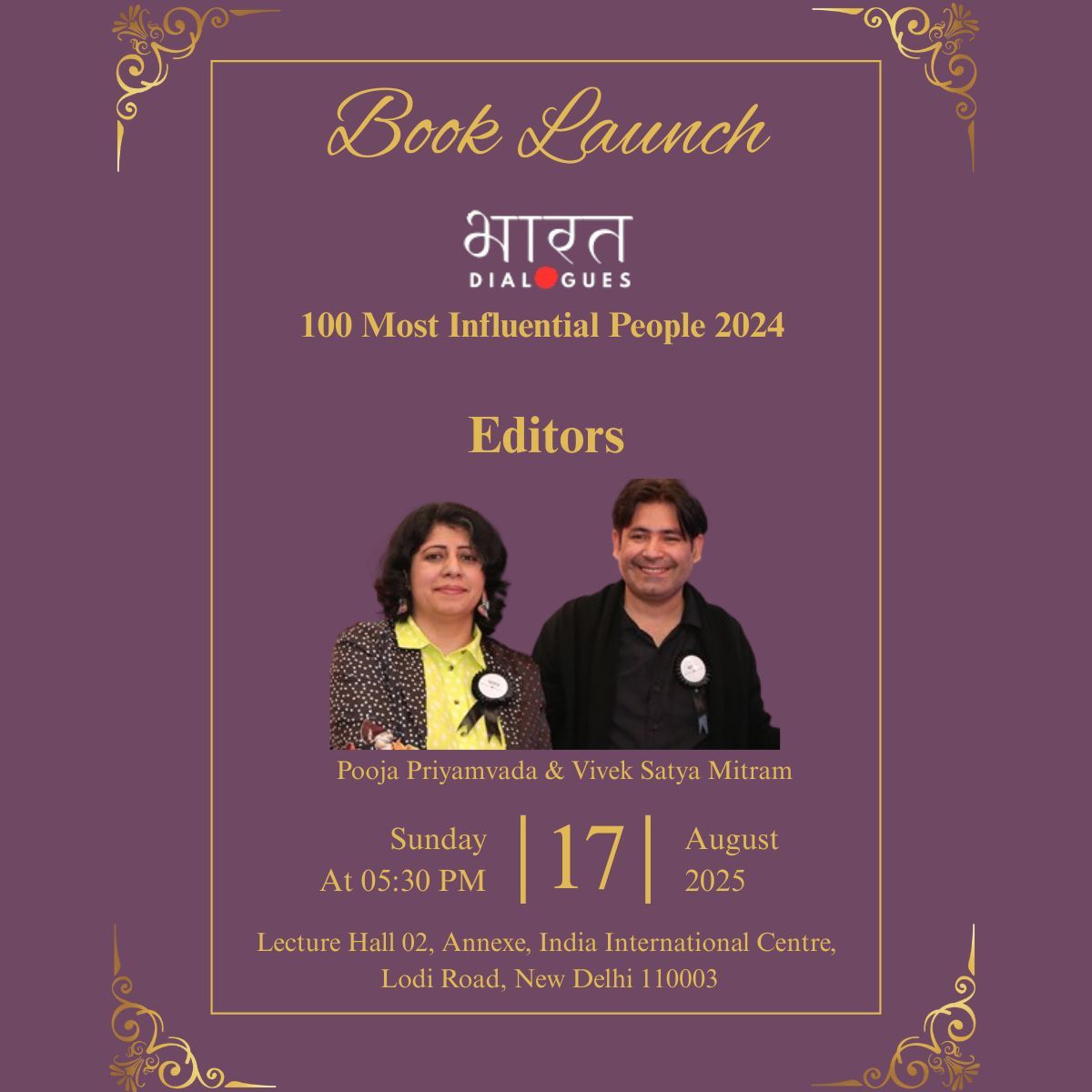 Bharat Dialogues is happy to welcome you all to the book launch of our much anticipated Coffee Table Book *100 Most Influential People 2024* .
Note: This is an by invite-only event, in case you wish to attend this please DM us.
@poojapriyam_
<a href="/viveksatyamitra/">Vivek Satya Mitram</a>