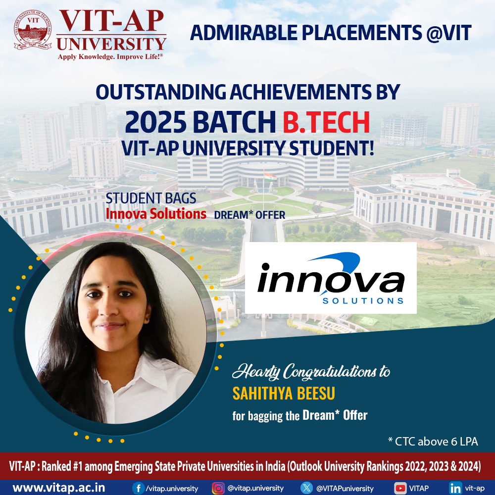 VITAPuniversity's tweet photo. VIT-AP University proudly celebrates the admirable placements of our https://t.co/ax6sFfPuXX 2025 batch students who have secured Dream offers with Innova Solutions. 

#VITAPUniversity #Placements #BTech2025 #CareerSuccess #FutureReady #InnovaSolutions #HigherEducation https://t.co/wwHice5TDe