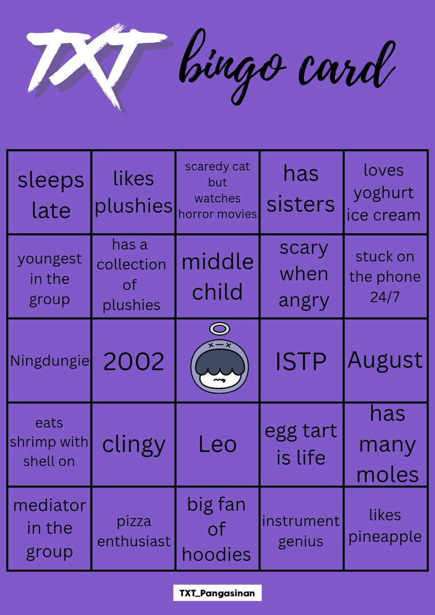 TXT_Pangasinan's tweet photo. 𓂃 ࣪˖ MOA BINGO GAME 𓂃 ࣪˖

Drop everything bestie, it’s time to test if you match any member of TXT! Who’s getting that legendary blackout card?

𓏲 Save the bingo
𓏲 Fill it in
𓏲 Tag us so we can scream at ur answer

May the most delulu MOA win ⋆˚࿔✩₊̣̇｡

#TXT #TXTPNGSN https://t.co/FHEeJsjZcG