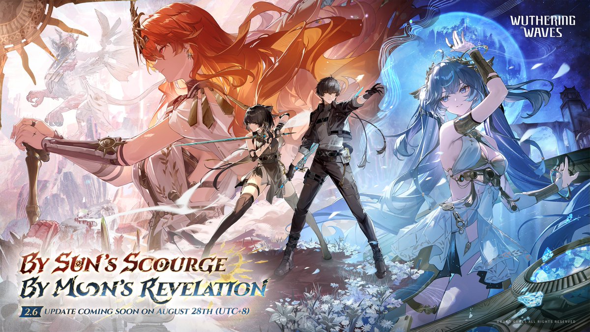 Wuthering Waves Version 2.6 "By Sun's Scourge, By Moon's Revelation" is set to launch on August 28th (UTC+8)!
Follow Wuthering Waves' official social media for more details.
#WutheringWaves