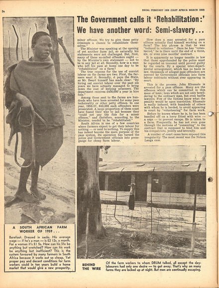 Here is the article about the harsh farm labour conditions in Bethal in 1959. Included is the picture by Peter Magubane that made a lot of white people go mad in the comments.