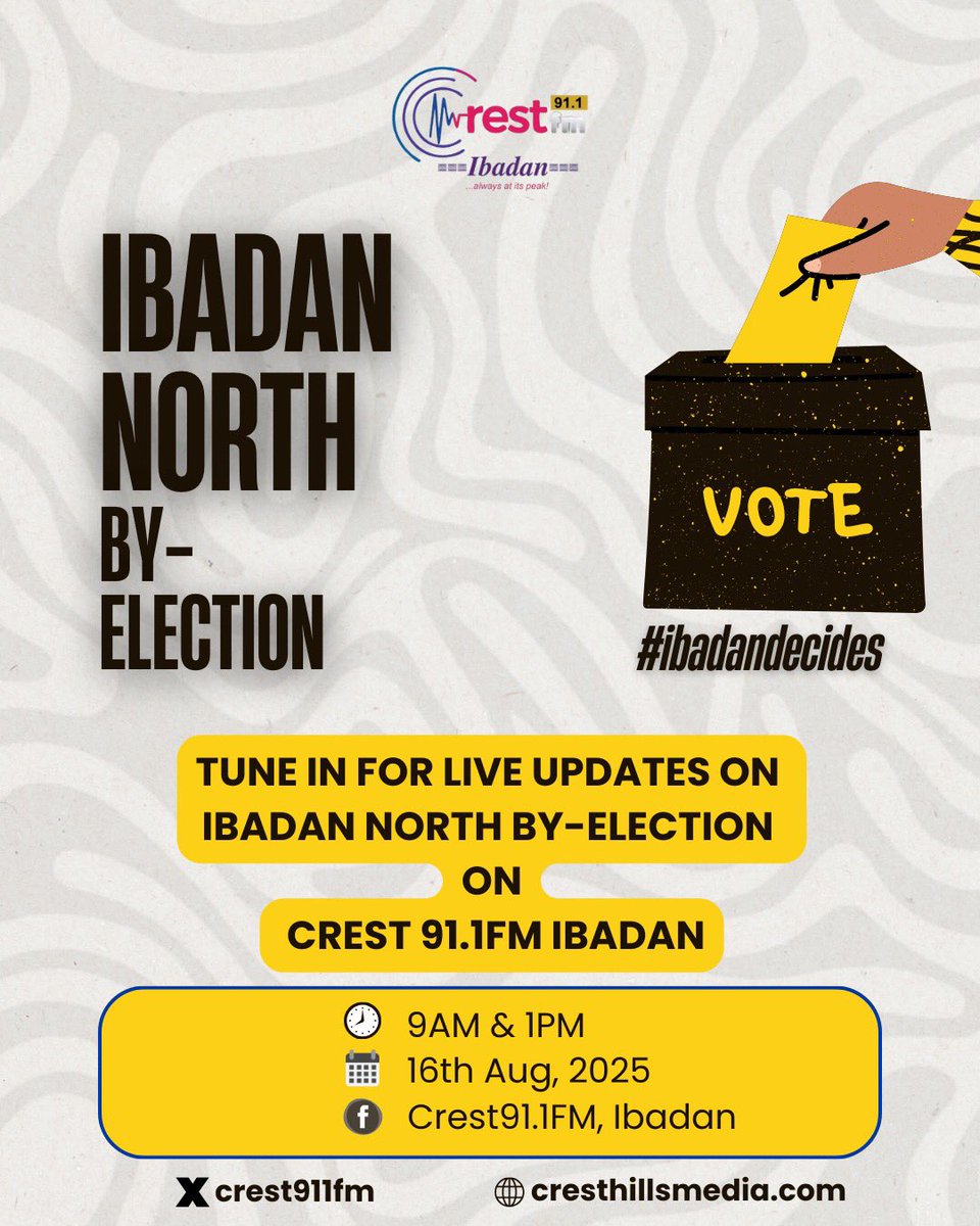 crest911fm's tweet photo. The Ibadan North By-Election is here! 

Stay tuned to CREST 91.1 FM, Ibadan, for real-time coverage and live updates as the polls unfold. 

At Crest, we keep you right at the peak of the news — every moment, every detail, as it happens!

#crestfm https://t.co/sXdMznVbp2