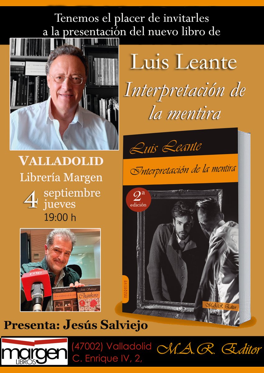 ¡Vallisoletanos! La patria os llama.
<a href="/MAREditor/">MAREditor</a> y Librería Margen presentan el 4 de septiembre, 19h, la nueva novela de Luis Leante: "Interpretación de la mentira". Presentador: Jesús Salviejo ¿Uno de los mejores libros del año? Sin duda.
mareditor.com/narrativa/Inte…
Os esperamos.
