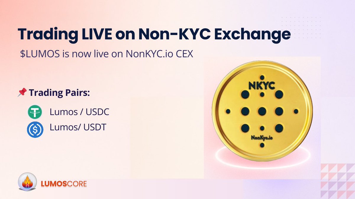 🚨 $LUMOS is officially LIVE on NonKYC Exchange 🚨

Start trading today:
🔹 LUMOS / USDT - nonkyc.io/market/LUMOS_U…
🔹 LUMOS / USDC - nonkyc.io/market/LUMOS_U…

No KYC. Full freedom. ✨

<a href="/nonkyc_exchange/">NonKyc.io</a> 

⚠️ Note: Never store your coins on exchanges. Always withdraw to your own