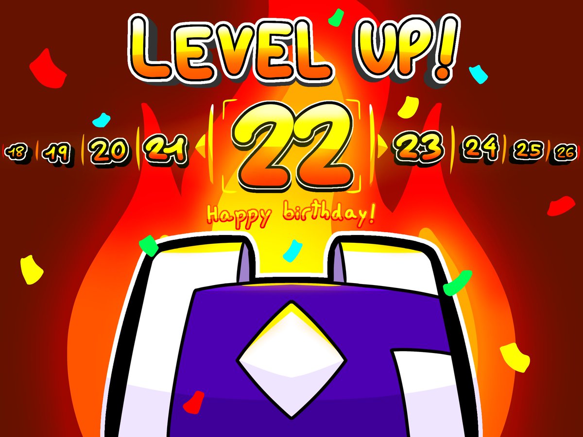 Today I level up to level 22 on life, so its BIRTHDAY TIME!¡!¡ 🎉🎉🎉