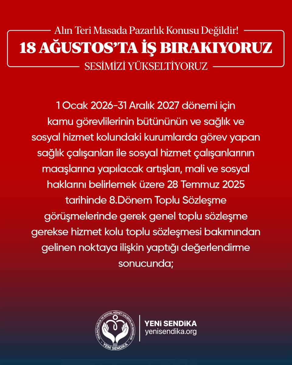 YenisendikaORG's tweet image. 1 Ocak 2026-31 Aralık 2027 dönemi için kamu görevlilerinin bütününün ve sağlık ve sosyal hizmet kolundaki kurumlarda görev yapan sağlık çalışanları ile sosyal hizmet çalışanlarının maaşlarına yapılacak artışları, mali ve sosyal haklarını belirlemek üzere 28 Temmuz 2025 tarihinde…