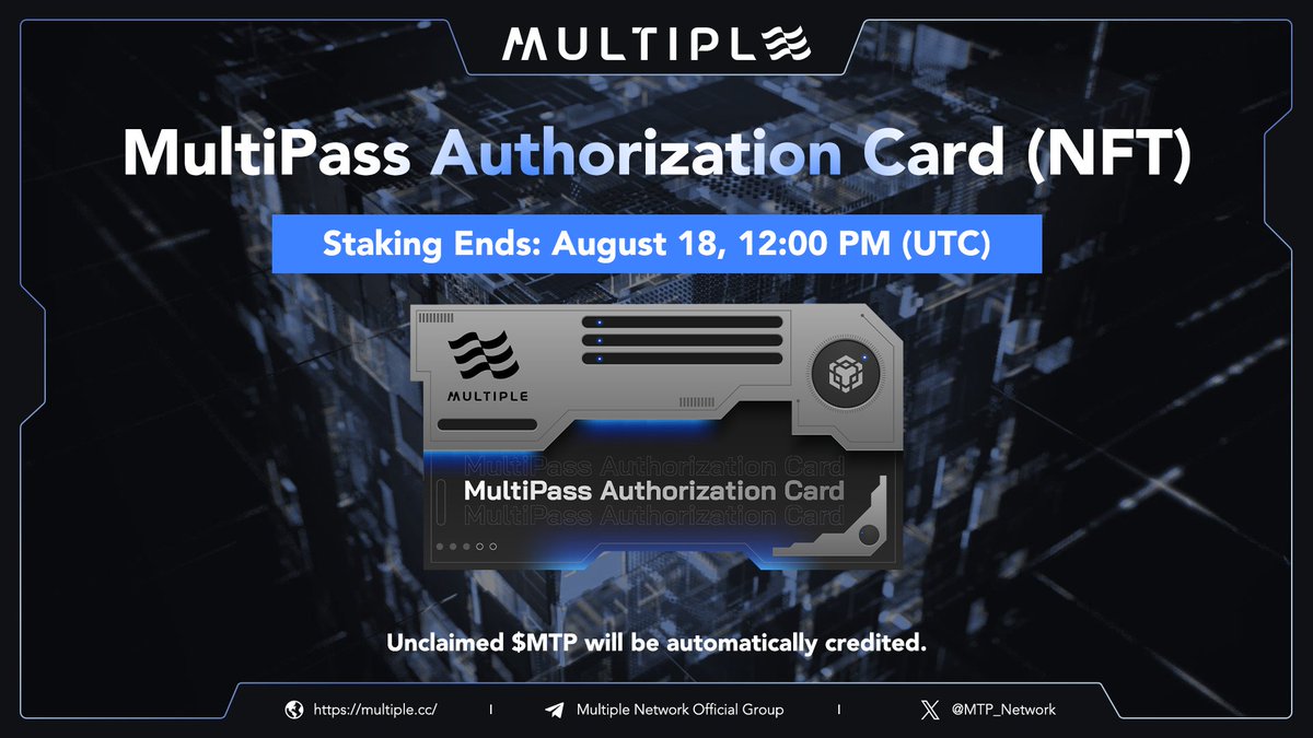 📢 Important Announcement — For MultiPass Authorization Cards (NFT) Staking Users

⏰Staking for MultiPass Authorization Cards (NFTs) in the testnet phase will end at 𝟏𝟐:𝟎𝟎 𝐏𝐌 (𝐔𝐓𝐂) 𝐨𝐧 𝐀𝐮𝐠𝐮𝐬𝐭 𝟏𝟖. ‼️Note: 𝑇ℎ𝑖𝑠 𝑜𝑛𝑙𝑦 𝑚𝑎𝑟𝑘𝑠 𝑡ℎ𝑒 𝑒𝑛𝑑 𝑜𝑓
