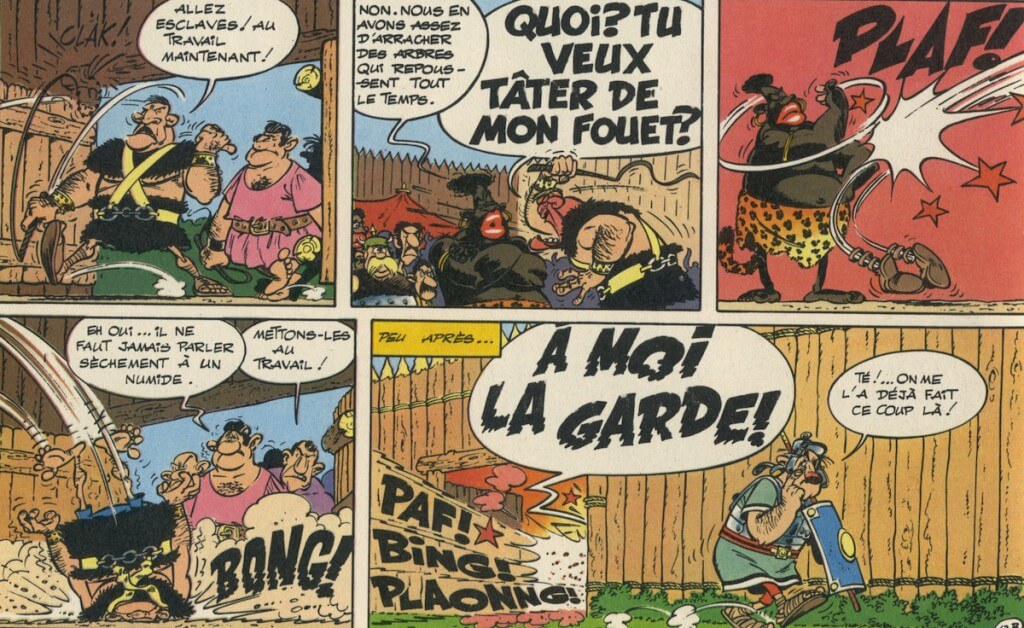 - Il ne faut jamais parler sèchement à un Numide.

Goscinny / Uderzo, Le Domaine des Dieux (1971). Extraordinaire.