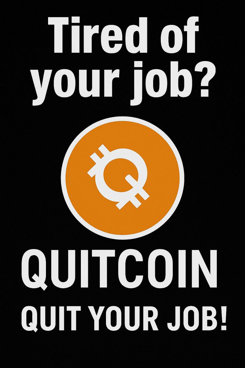 Still stuck in the 9-5 matrix?
It’s time to break free.  
QuitCoin isn’t just a token. it’s a mission to escape the grind.  
Quit the job. Claim your time. Build your future. 🟠💼🚀  
#QuitCoin #QuitYourJob #Web3Freedom #DegenWithPurpose #MemePower
<a href="/_Quitcoincrypto/">Quitcoin</a>