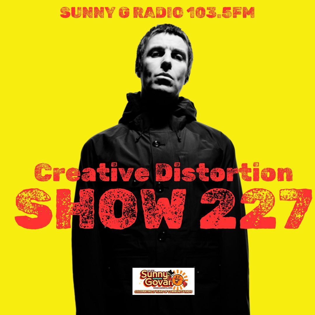 2 hours until this weeks #CreativeDistortion 

This week on <a href="/SunnyGRadio/">Sunny G Radio</a> we're looking back at a biblical <a href="/oasis/">Oasis</a> in Edinburgh. 

Tune in for two hours of great indie.   

103.5fm in Glasgow, online at sunny g dot com or ask your smart speaker to 'Play Sunny G Radio!'
