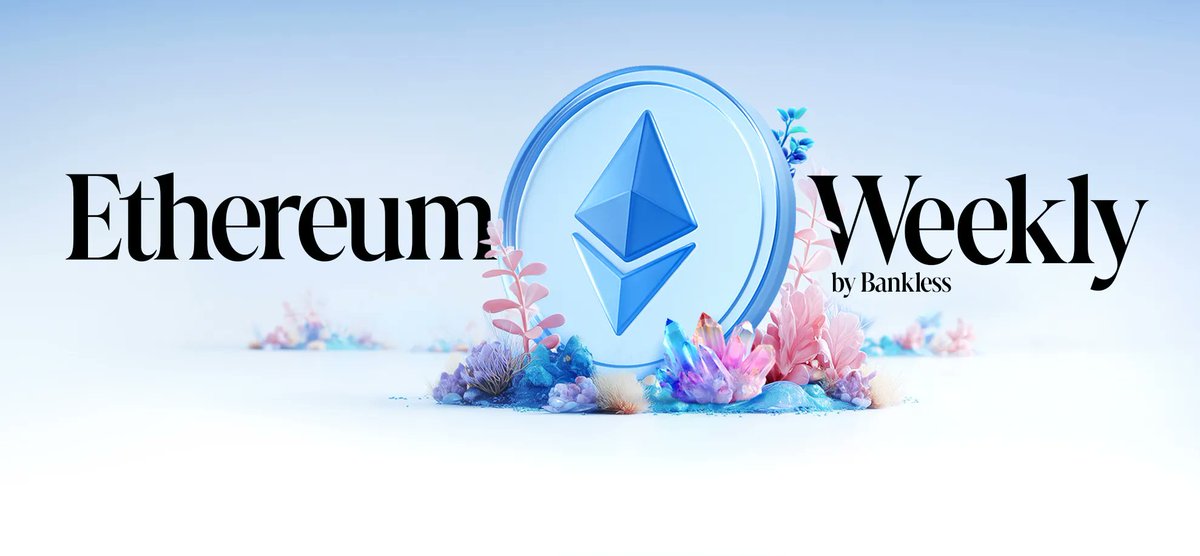 Ethereum Weekly by Bankless promotional image featuring the Ethereum logo with floral elements