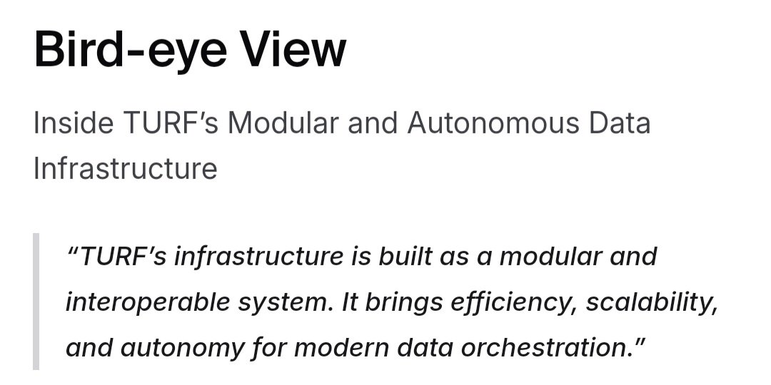Day 8 of tweeting <a href="/turf_network/">TURF</a> Docs 

(BIRD EYE VIEW)  🐦 👁 

Inside TURF’s Modular and Autonomous Data Infrastructure:

"TURF’s infrastructure is built as a modular and interoperable system. It brings efficiency, scalability, and autonomy for modern data orchestration."

By