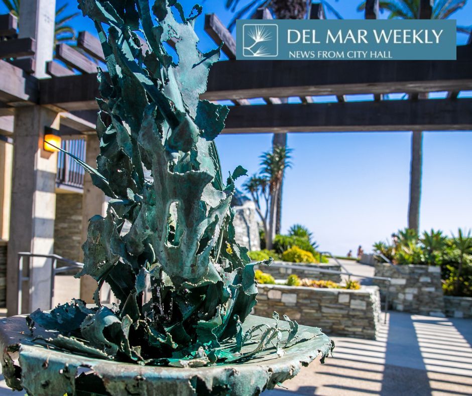 For official information from the City of Del Mar delivered straight to your inbox every Friday, subscribe: delmar.ca.us/delmarweekly