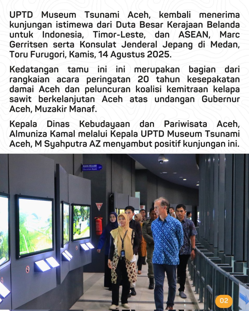 museumtsunamiid's tweet photo. UPTD Museum Tsunami Aceh, kembali menerima kunjungan istimewa dari Duta Besar Kerajaan Belanda untuk Indonesia, Timor-Leste, dan ASEAN, Marc Gerritsen serta Konsulat Jenderal Jepang di Medan, Toru Furugori, Kamis, 14 Agustus 2025. https://t.co/6lMrJ3vk99