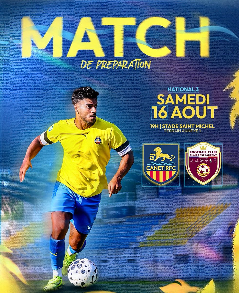 🔵🟡 Match de préparation
Notre équipe N3 affrontera le FC Claira/St Laurent (R3)  !

📆 Samedi 16 août – 19h
📍 Stade Saint Michel (Terrain annexe 1)