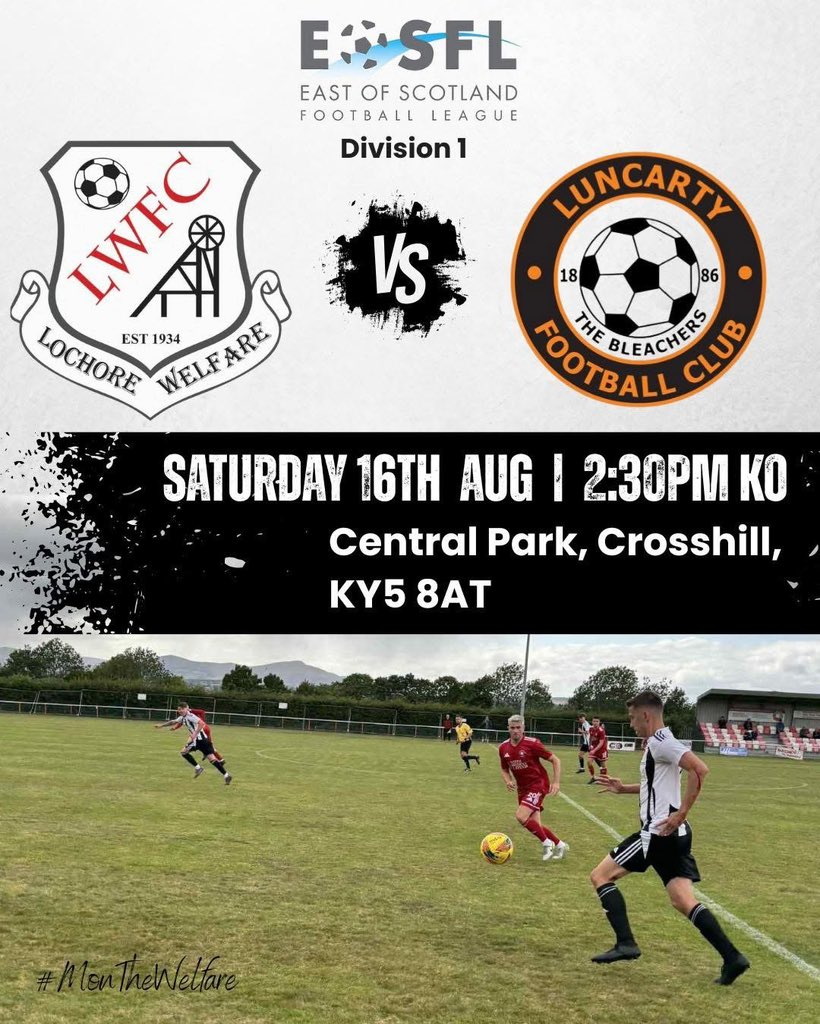 Lochore Welfare FC (@lochorew) on Twitter photo Match Day 🆚 <a href="/LuncartyFC/">Luncarty F.C</a>
Get yourself along to support the team!
⏰ 2:30pm KO
🎟️ Adults £8 | Concessions £4 | U16s Free
🏆 EOSFL Division 1
🥧 Snack Bar Open
🍺 Bar Open
#monthewelfare Match Day 🆚 <a href="/LuncartyFC/">Luncarty F.C</a>
Get yourself along to support the team!
⏰ 2:30pm KO
🎟️ Adults £8 | Concessions £4 | U16s Free
🏆 EOSFL Division 1
🥧 Snack Bar Open
🍺 Bar Open
#monthewelfare