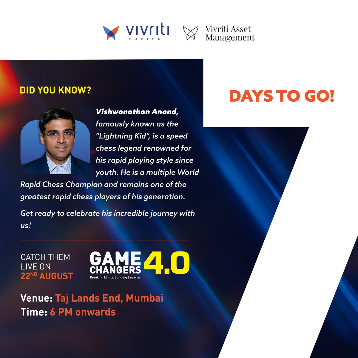 7 days to go for the GameChangers 4.0 - an evening full of inspiration and excellence. 
Meet the chess legend <a href="/vishy64theking/">Viswanathan Anand</a> 
Witness the power of ideas and resilience that shape the champions of tomorrow at GameChangers 4.0!

#GameChangers2025 #GameChangerSummit #GC4