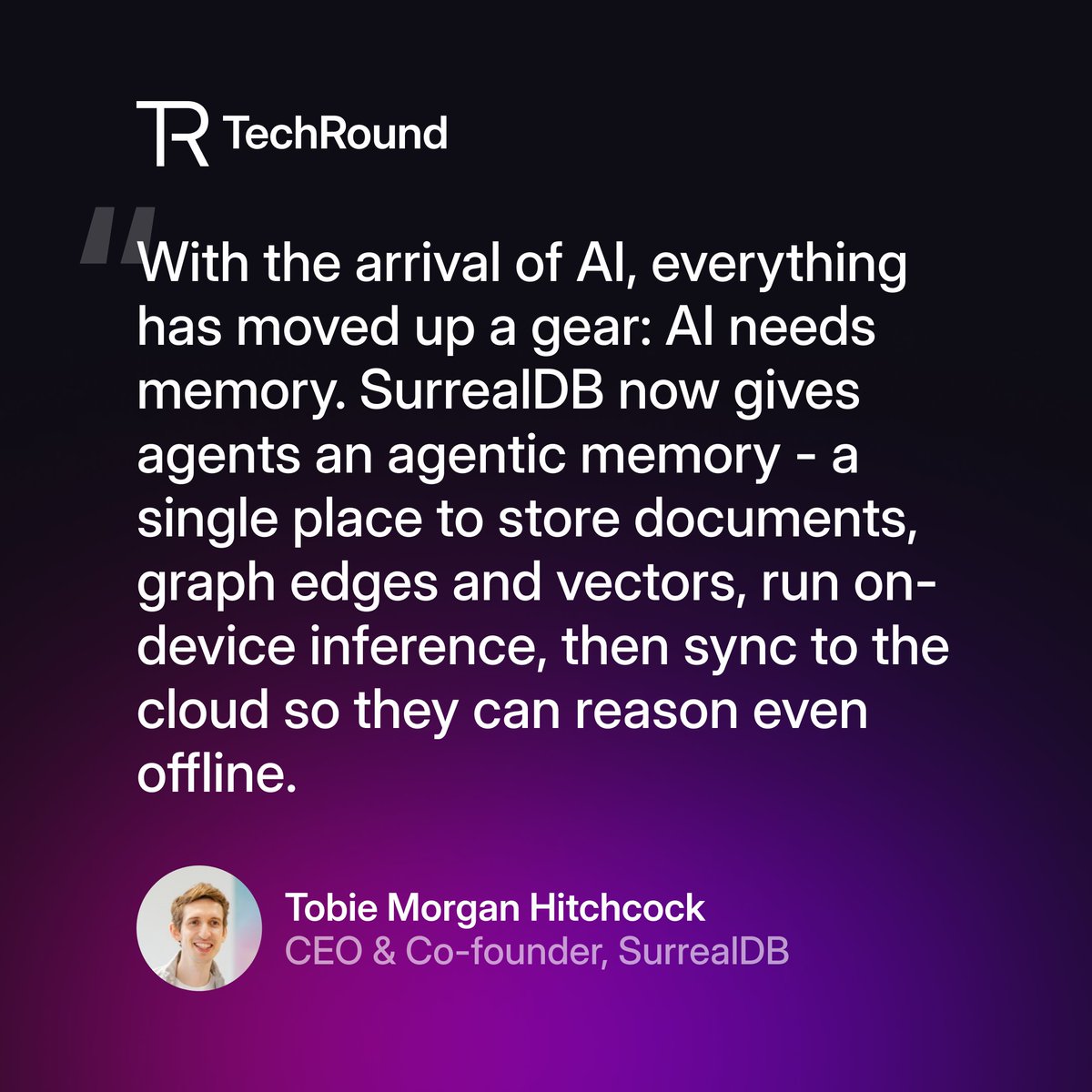 SurrealDB's tweet photo. 🌟 Sunday Spotlight 🌟 We were thrilled to be featured as @TechRoundUK's #startupoftheweek! 🚀 

Discover how we’re redefining the data layer for AI-native apps, and @tobiemh's  take on Agentic Memory, the next frontier. 👉 https://t.co/CjsrmNHCHW https://t.co/Wn0xTnfRLx