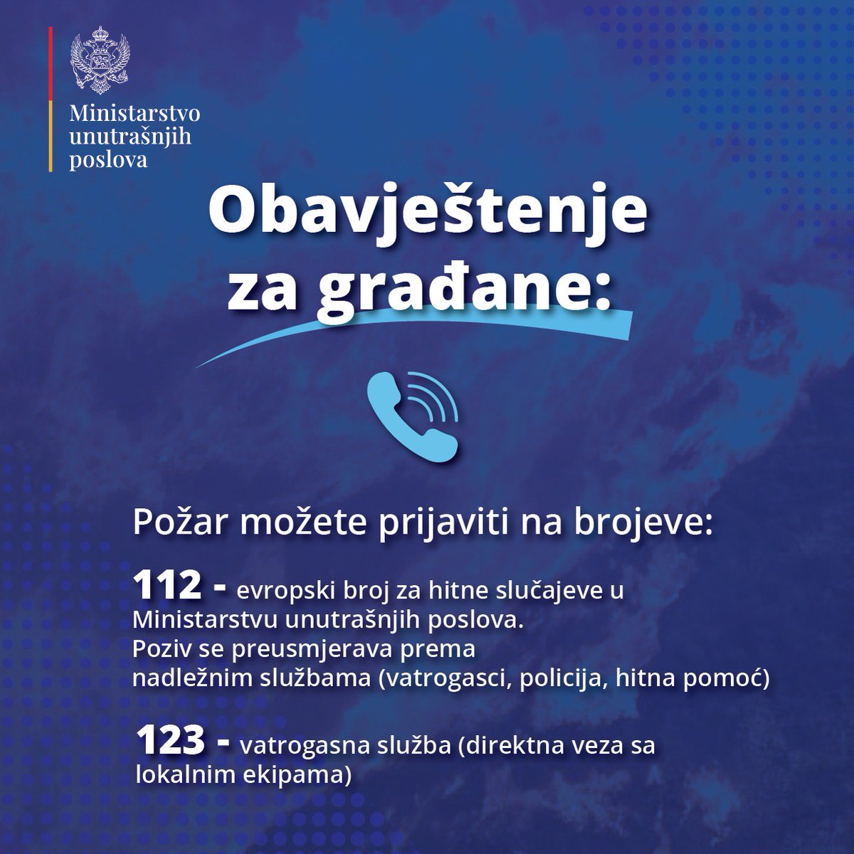 📣Obavještenje za građane: 
Požar možete prijaviti na brojeve: 
📞 112 - evropski broj za hitne slučajeve u MUP-u. Poziv se preusmjerava prema nadležnim službama (vatrogasci, policija, hitna pomoć)
📞 123 – vatrogasna služba (direktna veza sa lokalnim ekipama).