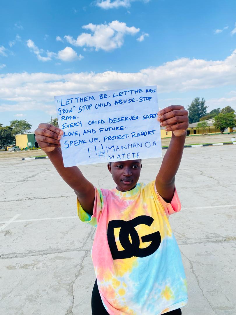 Let them be. Let the kids grow.  
Stop child abuse. Stop rape.  
Every child deserves safety, love, and a future.  
Speak up. Protect. Report!  
#ManhangaMatete